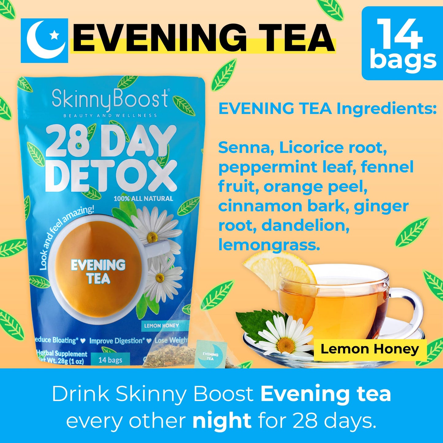 Skinny Boost 28 Day Detox Tea Kit –Daytime (28 Bags) + Evening -(14 Bags) – Herbal Detox for Weight, Metabolism, Energy, Bloating & Colon Cleanse – Green Tea, Senna, Vegan, Keto, Non-GMO, Sugar-Free