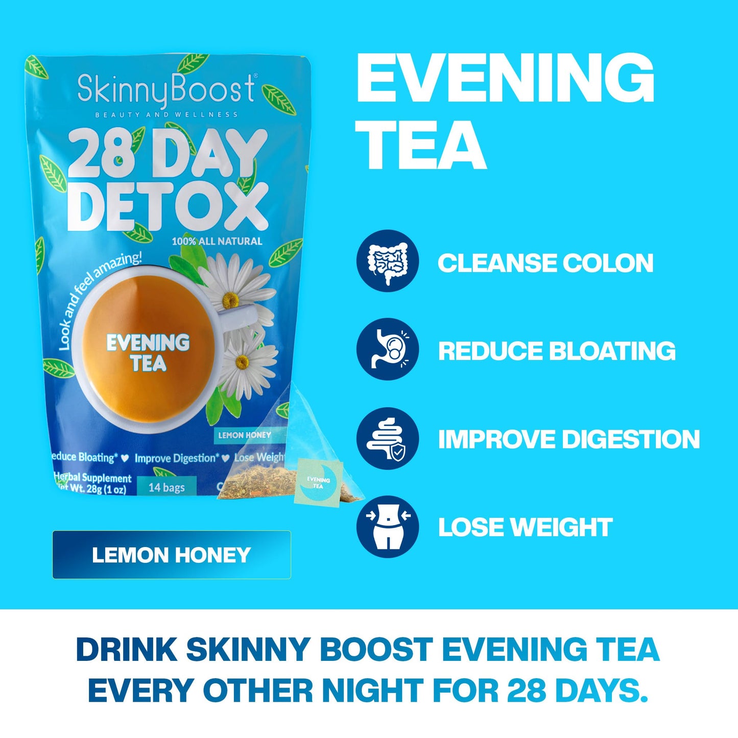 Skinny Boost 28 Day Detox Tea Kit –Daytime (28 Bags) + Evening -(14 Bags) – Herbal Detox for Weight, Metabolism, Energy, Bloating & Colon Cleanse – Green Tea, Senna, Vegan, Keto, Non-GMO, Sugar-Free